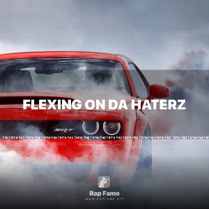 flexing on da haterz
