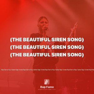 (THE BEAUTIFUL SIREN SONG) 