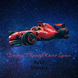 Driving Through Outer Space