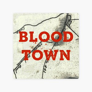 bloodtown part.1