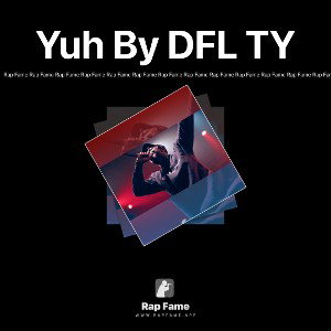 Yuh By DFL TY 