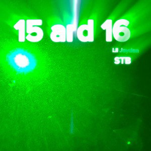 15 & 16 - SpinTheBlocc Lil Jay