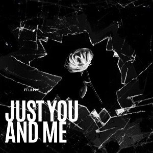 Just You And Me 