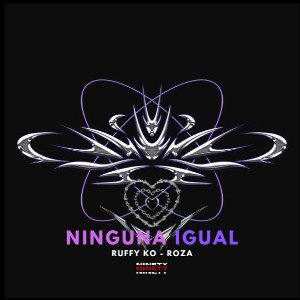 Ninguna igual - Ruffy Ko, Roza