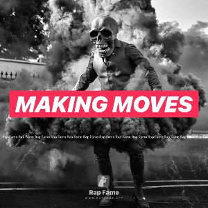 Making Moves 