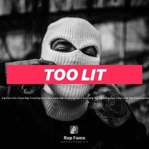 too lit