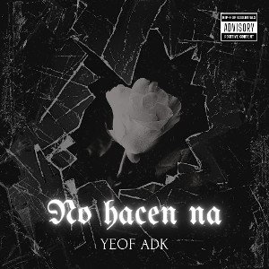 the Yeof Adk - No hacen na