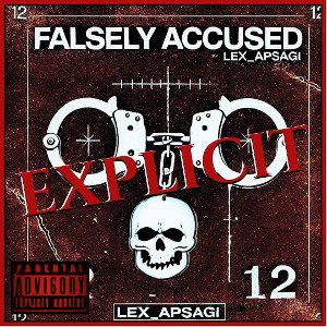 FALSELY ACCUSED ~ EXPLICIT