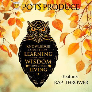 👨‍🍳 POT$ PRODUCE “Wisdom & Knowledge” ft. Rap999Thrower