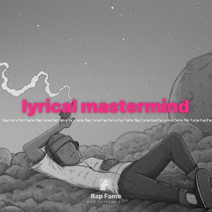 lyrical mastermind