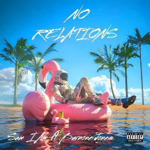 No Relations - Sam I Am x Burn