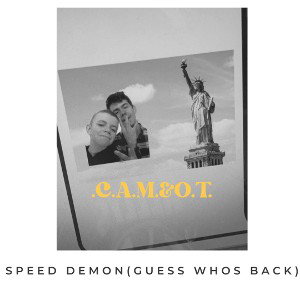 Speed demon(guess who’s back)