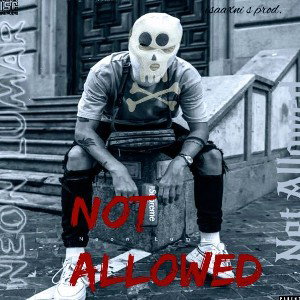 NOT ALLOWED