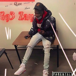 Gg3 Zay X keep roll on me