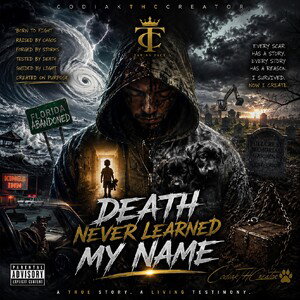 Death Never learned My name