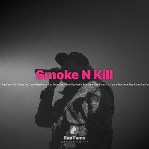 Smoke N Kill