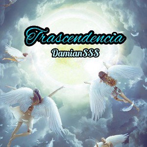 DamianSSS - TRASCENDENCIA 