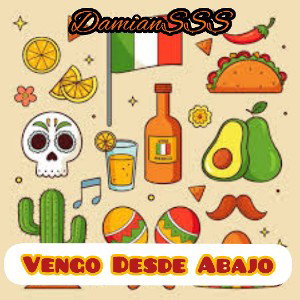 DamianSSS - Vengo desde Abajo 