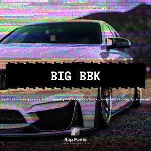 big bbk 