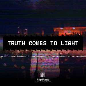 Truth Comes To Light
