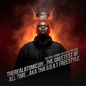 THEREALATOMICJAY...THE GREEST OF ALL TIME...AKA THA G.O.A.T FREESTYLE 