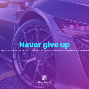Never give up