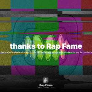 thanks to Rap Fame