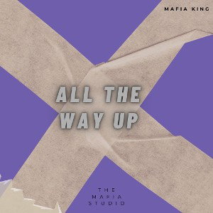 All the way up