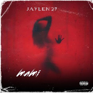 Jaylen 27 - Mami Prod By. Reden Krazz