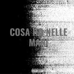 COSA HO NELLE MANI FEAT.incubo e Benw