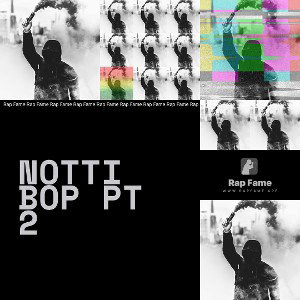 NOTTI BOP PT 2