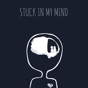 STUCK IN MY MIND : 💔Part 2