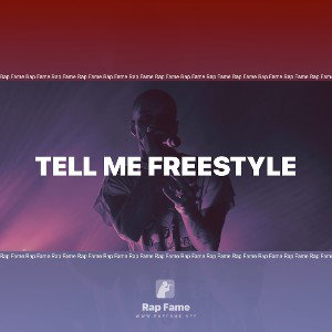 Tell Me Freestyle 