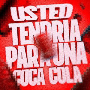 DJ DYLANFK - USTED TENDRIA PARA UNA COCA COLA