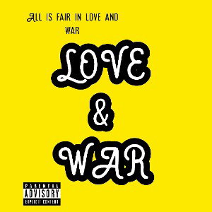LOVE AND WAR ft ugkfiery