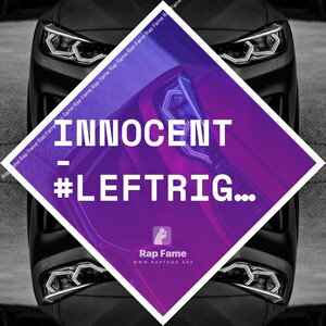 Innocent - #LeftRighLeft mix 2  .5 (unfinished)