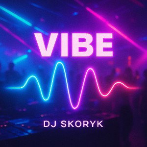 Vibe (Original Mix)