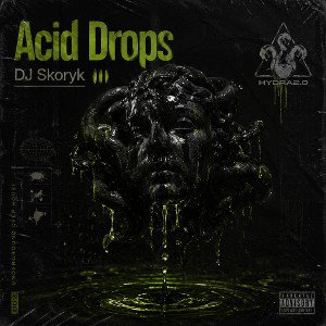 DJ Skoryk - Acid Drops