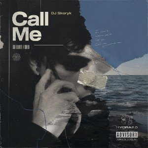 DJ Skoryk -  Call Me