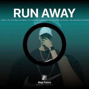 RUN AWAY 