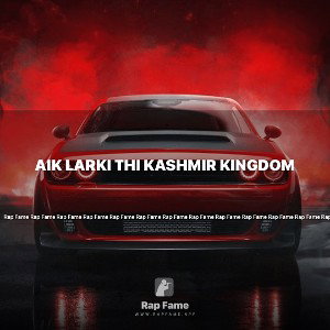 aik larki thi kashmir kingdom 