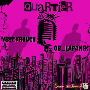 OB5 X Mist krouch- Quartier