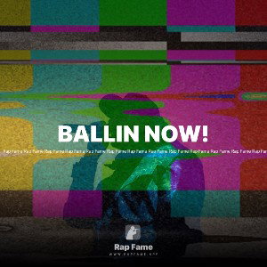 BALLIN NOW!