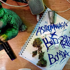 ASTROMANAGA x BAD TRIP - BOMBA