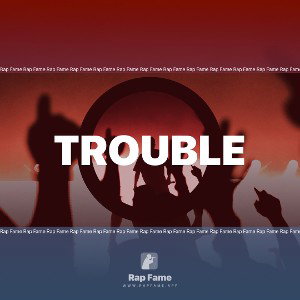 TROUBLE…..CRASH OUT