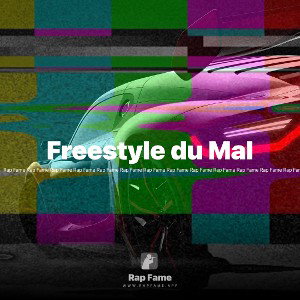 Freestyle du Mal 