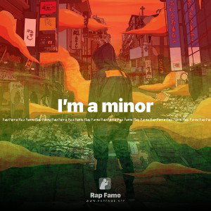 I’m a minor