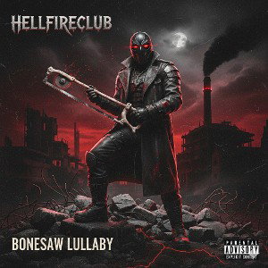 BONESAW Lullaby Ft HellFireClub