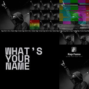 what’s your name 
