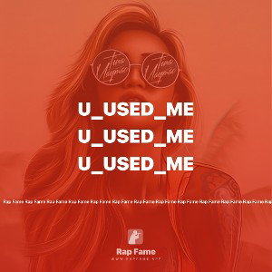 U_Used_me